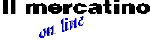 mercatino.gif (14644 byte)